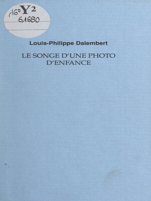 cover image of Le songe d'une photo d'enfance